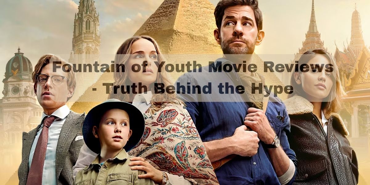 Fountain of Youth Movie Reviews